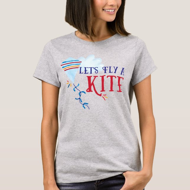 Let's Fly a Kite Women's Shirt (Front)