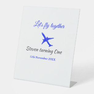 Let's fly together first birthday plane blue silve pedestal sign