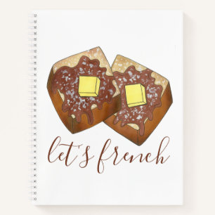Let's French Toast Butter and Syrup Breakfast Food Notebook