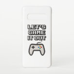Let's game it out samsung galaxy case<br><div class="desc">For a real gamer the game is not over. Unique eye-catching gaming design. A perfect match for your gaming event or as gift for gamer friends,  family,  video game addict,  nerd,  geeks,  freaks.</div>