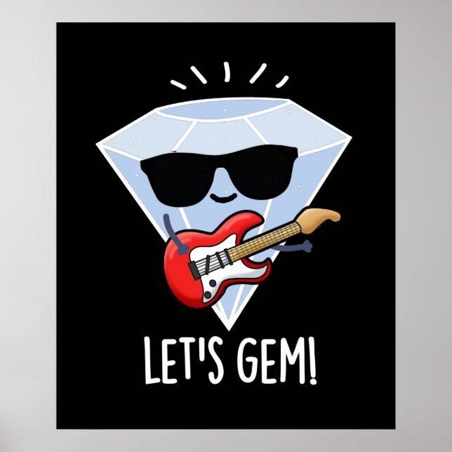 Let's Gem Funny Jewel Pun Dark BG Poster (Front)