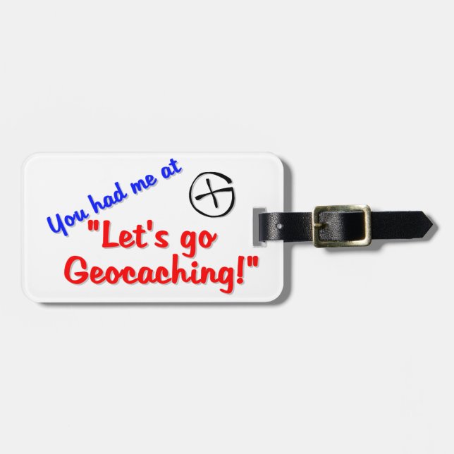 Let's Geocache Luggage Tag (Front Horizontal)