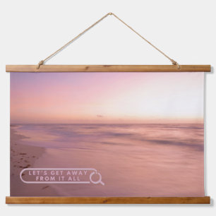 Let's Get Away from it All Hanging Tapestry