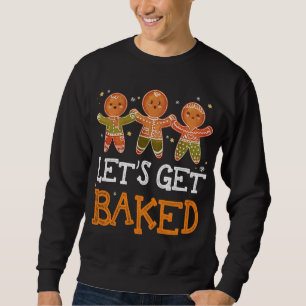 Let's Get Baked Christmas Gingerbread Baking Pajam Sweatshirt