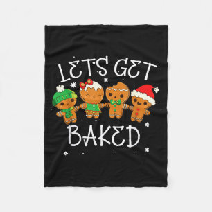 Let's Get Baked Cookie Baking Team Gingerbread Chr Fleece Blanket