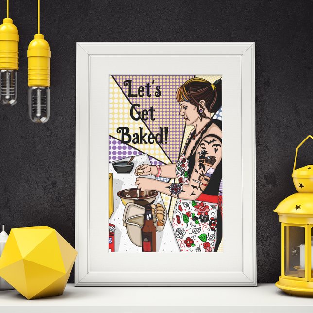 Let's Get Baked Pop Art Tattoo Lady Baking  Poster (Creator Uploaded)