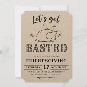 Let's get basted Friendsgiving invitation