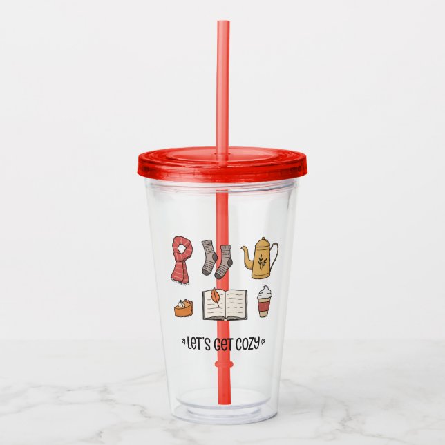 Let's Get Cosy Acrylic Tumbler (Front)