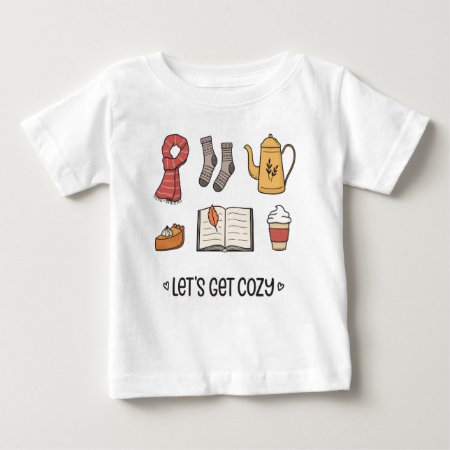 Let's Get Cosy Baby T-Shirt (Front)