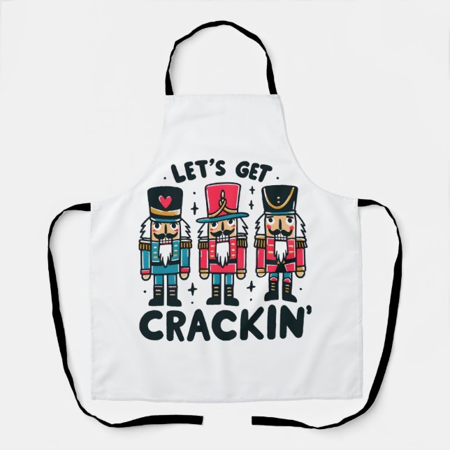 Lets Get Crackin Apron (Front)