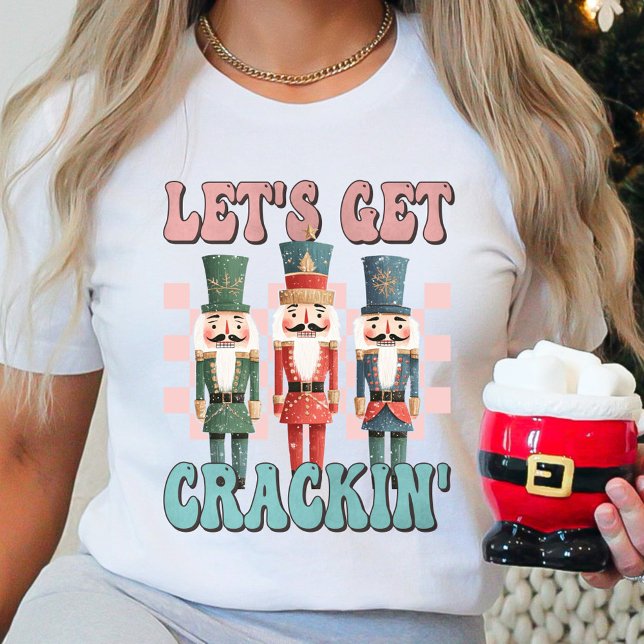 Let's Get Crackin' Holiday Christmas T-Shirt (Creator Uploaded)