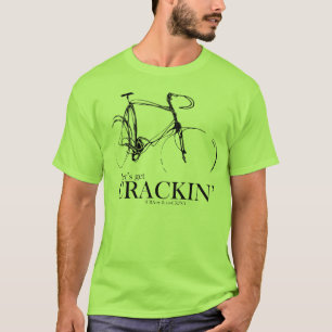 Let's get CRACKIN' T-Shirt