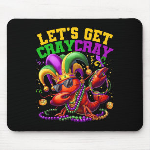 Let's Get Cray Dabbing Crawfish Mardi Gras Men Wom Mouse Pad