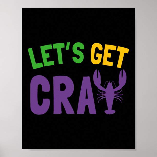Let's Get Cray Mardi Gras  Poster (Front)