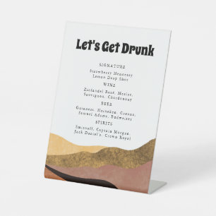 Let's Get Drunk Funny Bohemian Wedding Bar Sign