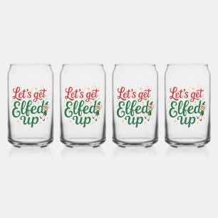 Let's Get Elfed Up Can Glass