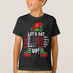 Let's Get Elfed Up Elf Plaid Elf Family Christmas T-Shirt