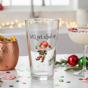 Let's Get Elfed up Funny Holiday Elf Glass