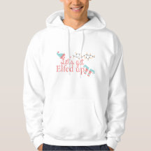 Let's get elfed up holiday sweatshirt