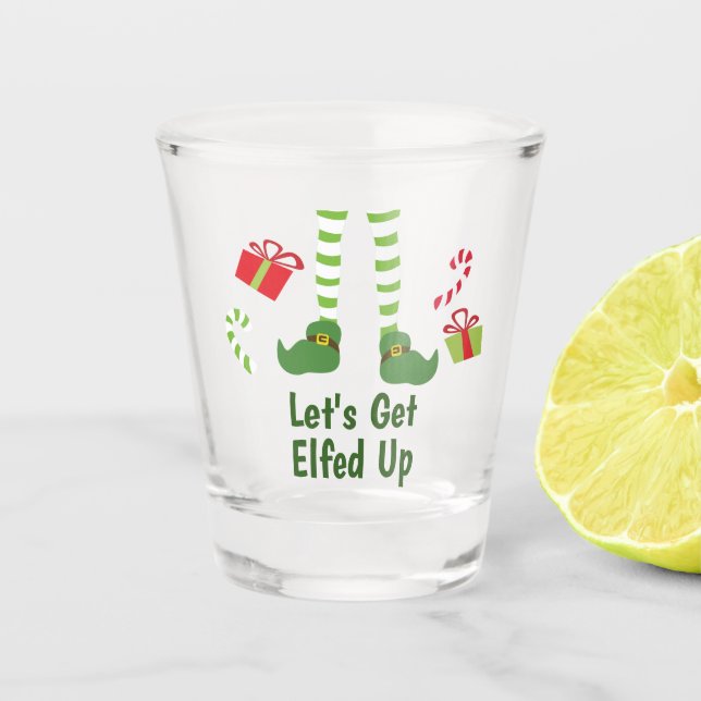 Lets Get Elfed Up Humourous Christmas Shot Glass (Front)