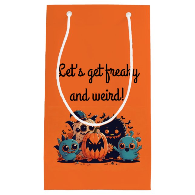 Let's get freaky & weird! Adult Halloween Party Small Gift Bag (Front)