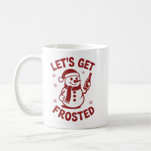 Let's Get Frosted Snowman Beer Snarky Christmas Coffee Mug