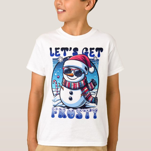 Let's Get Frosty Christmas Snowman T-Shirt (Front)