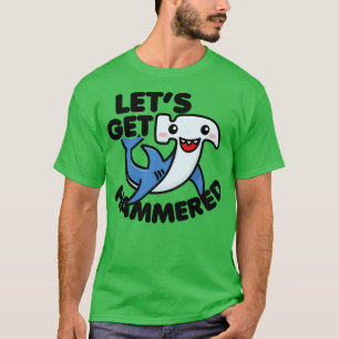 Lets Get Hammered Cute Kawaii Hammerhead Funny T-Shirt
