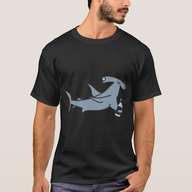 lets get hammered hammerhead  family T-Shirt (Front)