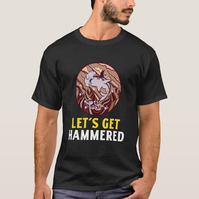 Let's Get Hammered Hammerhead Shark  Drinking 4 T-Shirt (Front)