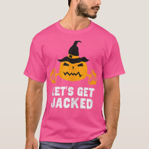 Lets Get Jacked Gym Weightlifting Halloween Pumpki T-Shirt