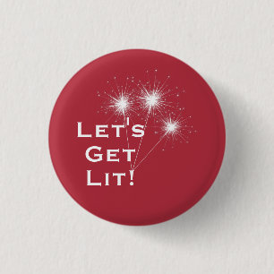 Let's Get Lit! 4th of July Button with Sparklers