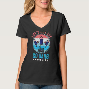 Let's Get Lit And Go Bang 4th Of July Vintage Fire T-Shirt