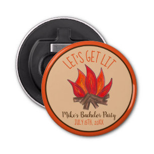 Let's Get Lit Bachelor Party Stag Do Campire Camp Bottle Opener