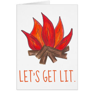 Let's Get Lit Campfire Fire Flames Funny Camping