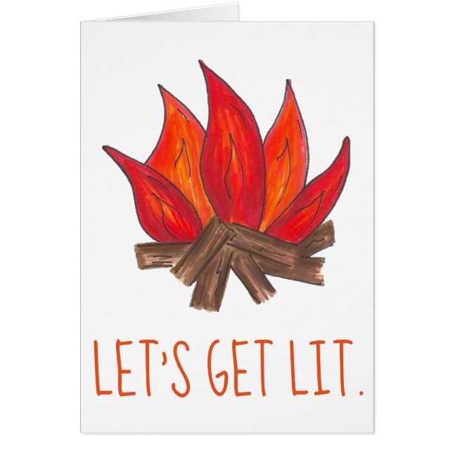 Let's Get Lit Campfire Fire Flames Funny Camping (Front)
