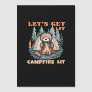 Let's Get Lit. Campfire Lit. Tent Camping Classic