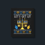 Let's Get Lit Chanukah Hanukkah Funny Christmas Ug Canvas Print<br><div class="desc">This is a great gift for your family,  friends during Hanukkah holiday. They will be happy to receive this gift from you during Hanukkah holiday.</div>