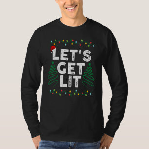 Let's Get Lit Christmas Drinking Xmas Lights T-Shirt