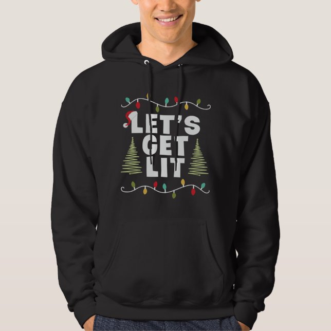 Let's Get Lit Christmas Lights Christmas Tree Hoodie (Front)