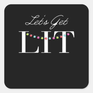 Let's Get Lit Christmas Lights Classic Square Sticker