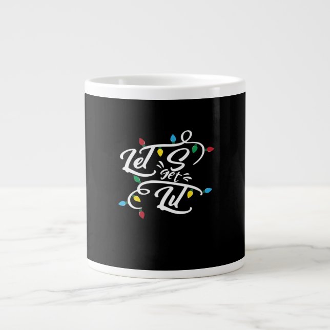 Let's Get Lit Christmas Lights Funny Christmas Let Large Coffee Mug (Front)