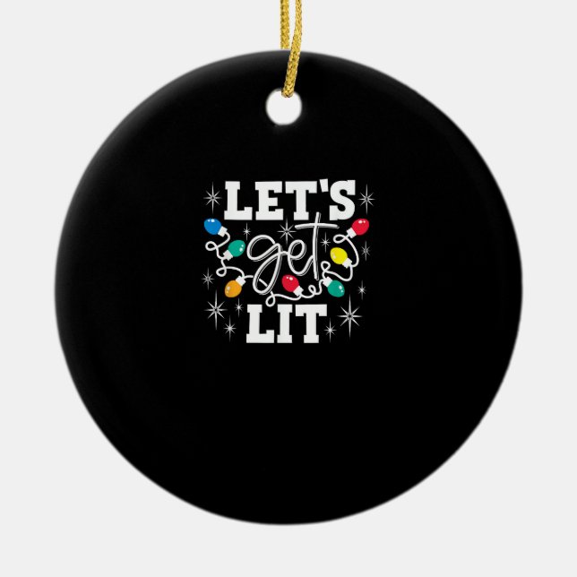 Let's Get Lit Christmas Lights Funny Retro Ceramic Tree Decoration (Front)