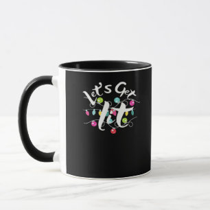 Let's Get Lit, Christmas Lights - Getting Lit At C Mug