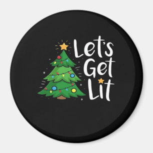 Let's Get Lit Christmas Tree Lights Funny Classic Magnet