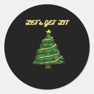 Let's Get Lit Classic Funny Style Classic Round Sticker