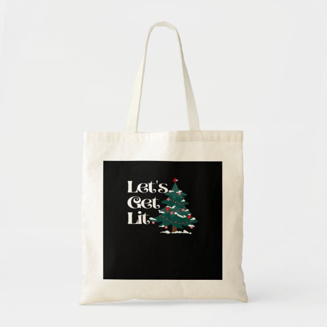 Let's Get Lit Classic Tote Bag (Front)