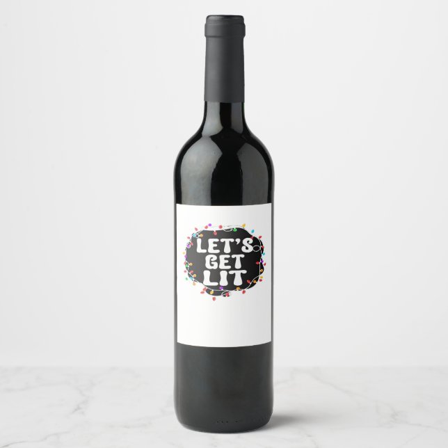 Let's Get Lit Classic Vintage Style Wine Label (Front)