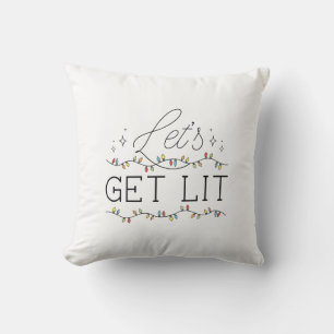 Let's Get Lit Cushion