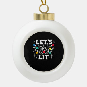 Let's Get Lit Drinking Santa Hat Christmas Lights Ceramic Ball Christmas Ornament